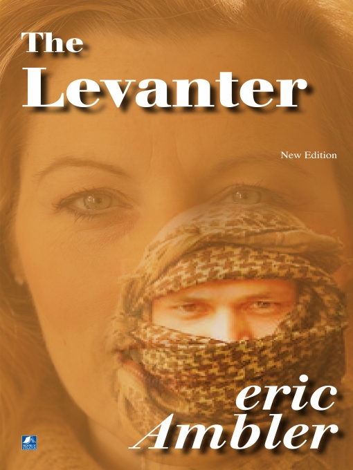 Title details for The Levanter by Eric Ambler - Available